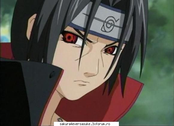itachi omg.....il place mult preferatul meu era sasuke dar acum este el....eeee sasuke coborat locul